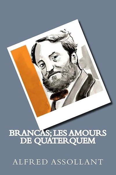 Brancas: Les amours de Quaterquem