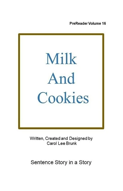 Milk and Cookies: PreReader 16