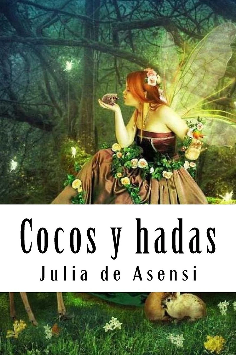 Cocos y hadas: Cuentos para ni�as y ni�os