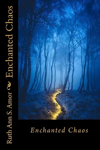 Enchanted Chaos