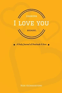 Grandpa, I Love You Because...