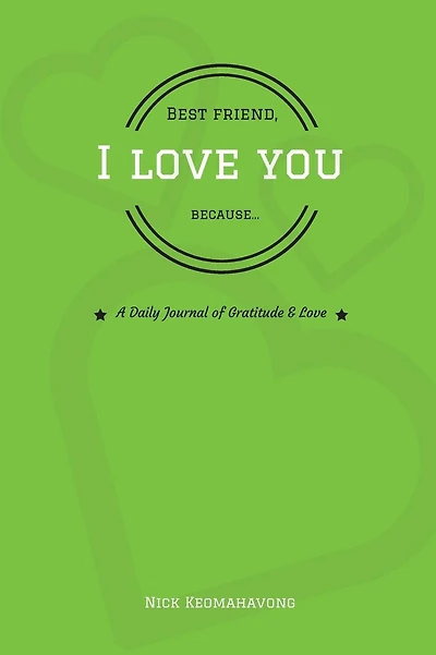 Best Friend, I Love You Because...