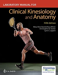Laboratory Manual for Clinical Kinesiology and Anatomy