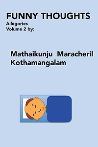Funny Thoughts: Allegories: Volume 2