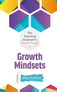 The Teaching Assistant's Pocket Guide to Growth Mindsets