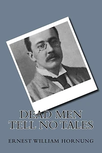 Dead men Tell no Tales