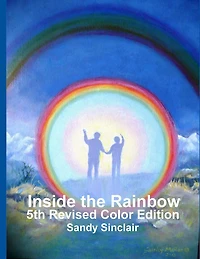 Inside the Rainbow: Color Photo Edition