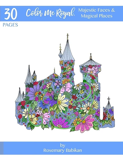 Color Me Royal,: Majestic Faces and Magical Places
