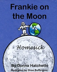 Frankie On The Moon: Homesick