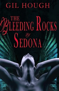 The Bleeding Rocks of Sedona: fourth novella Throne Hearts