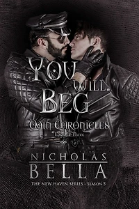 You Will Beg: Episode Three