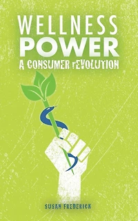 Wellness Power: A Consumer Revolution