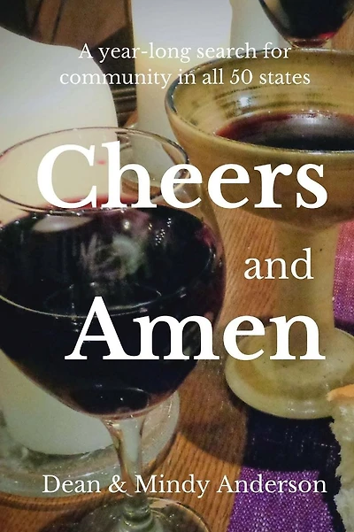 Cheers and Amen: A year-long, 50 state adventure