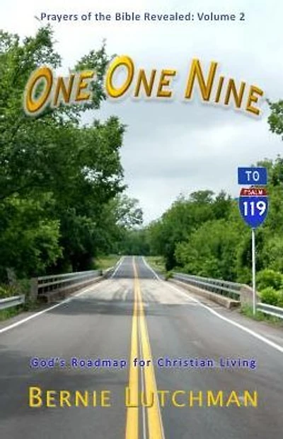 One One Nine: Prayers of the Bible Unleashed Volume 2