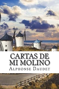 Cartas de mi molino