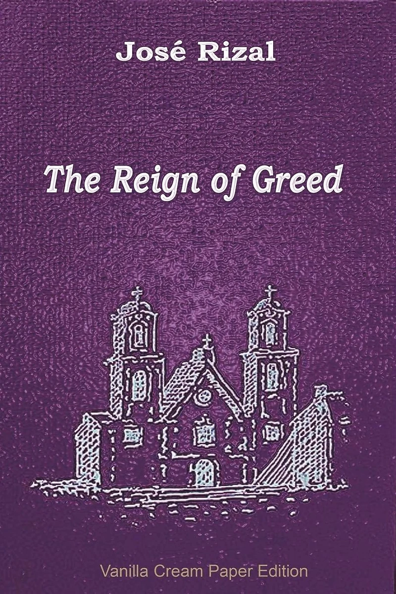 The Reign of Greed