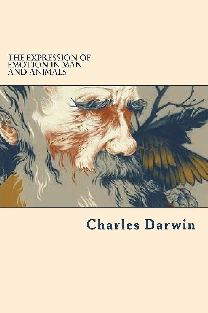 The Expression of Emotion Man and Animals