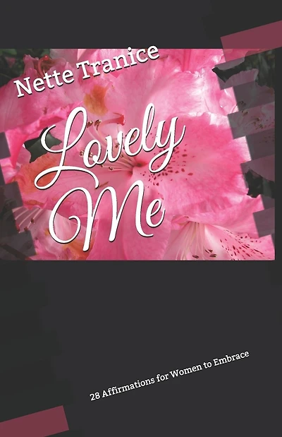 Lovely Me: 28 Affirmations for Women to Embrace