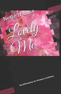 Lovely Me: 28 Affirmations for Women to Embrace