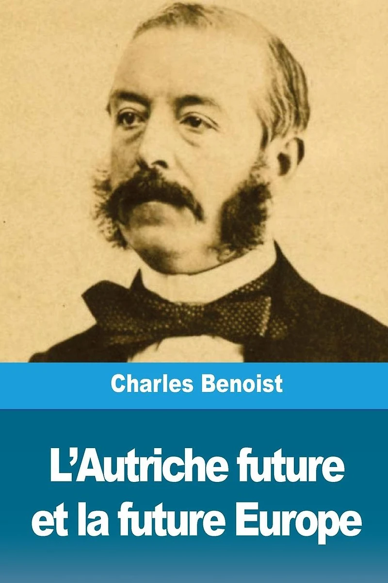 L'Autriche future et la future Europe