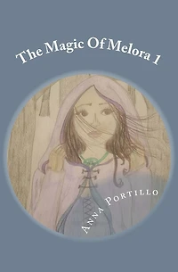 The Magic Of Melora 1: Witches Of Land And Sea