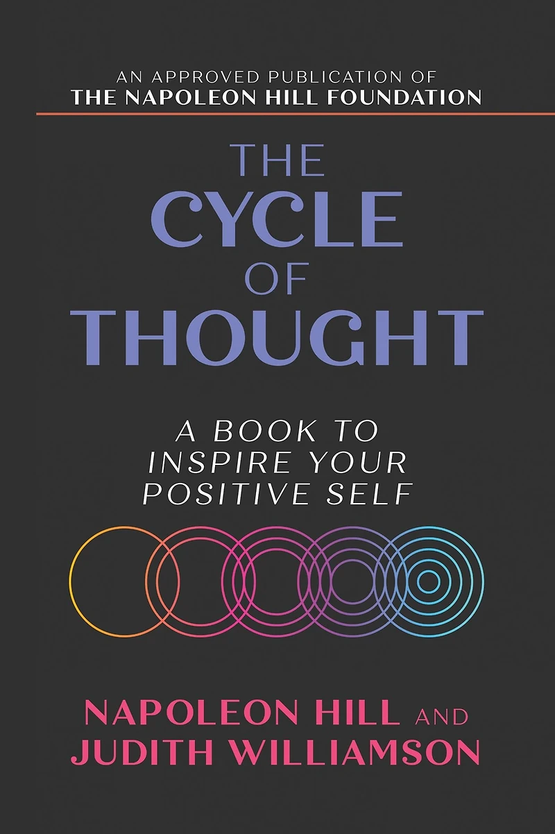 The Cycle of Thought: A Book to Inspire Your Positive Self