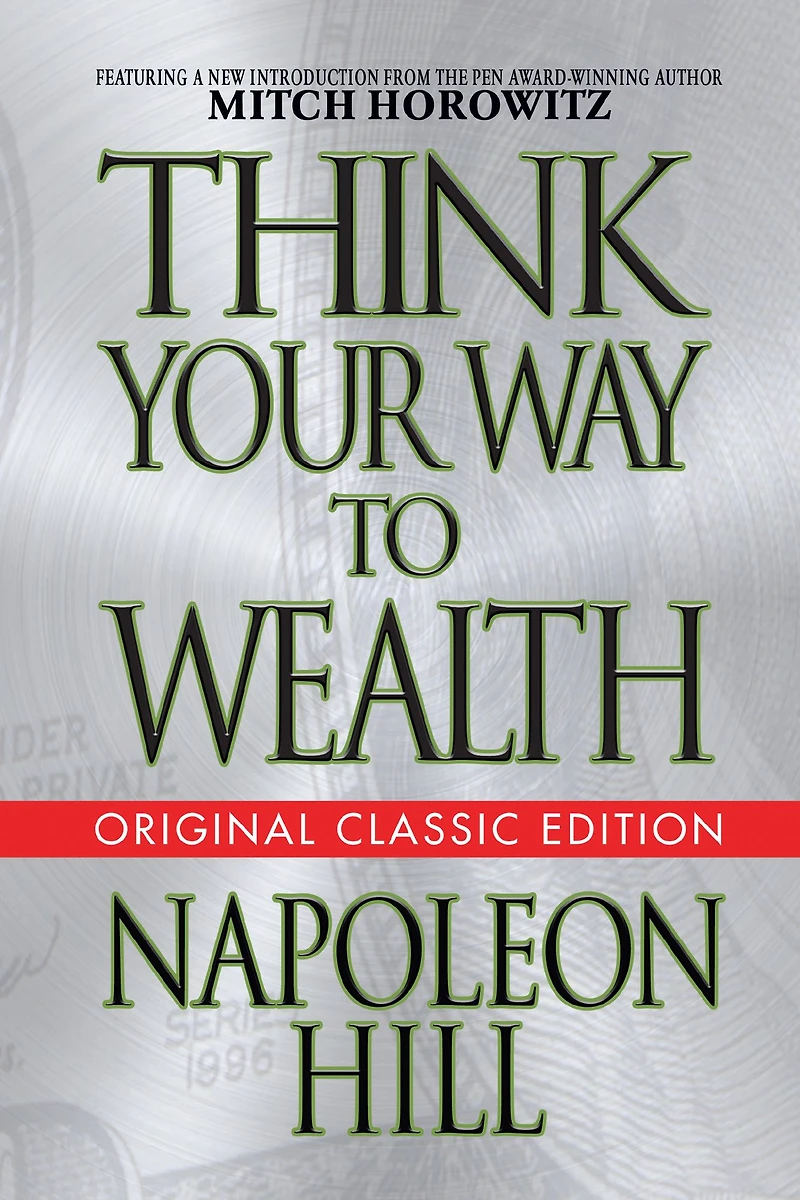 Think Your Way to Wealth