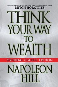 Think Your Way to Wealth