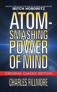 Atom-Smashing Power of Mind