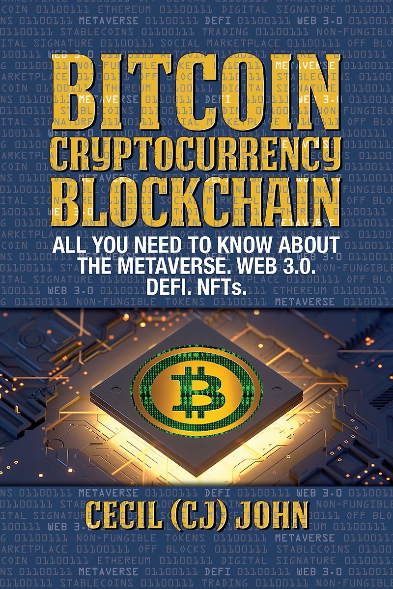 Bitcoin Cryptocurrency Blockchain: All You Need to Know About the Metaverse.Web 3.0. DEFI.NFTs
