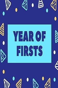 Year Of Firsts