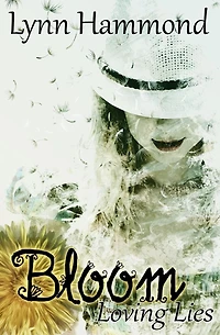 Bloom (Loving Lies, #2)