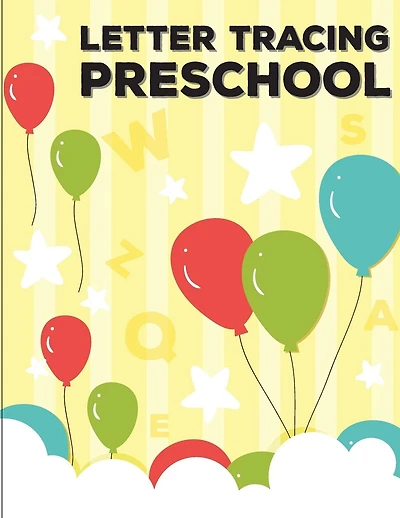 Letter Tracing Preschool: Handwriting Workbook and Practice for Kids Ages 3-5
