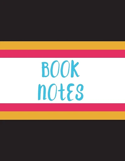 Book Notes: Black band cover, 82 pages, 8.5"x11", glossy