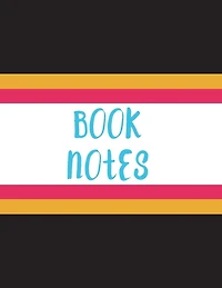 Book Notes: Black band cover, 82 pages, 8.5"x11", glossy