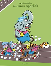Livre de coloriage Animaux sportifs 1 & 2