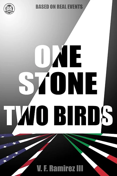 One Stone Two Birds: Based on Real Events