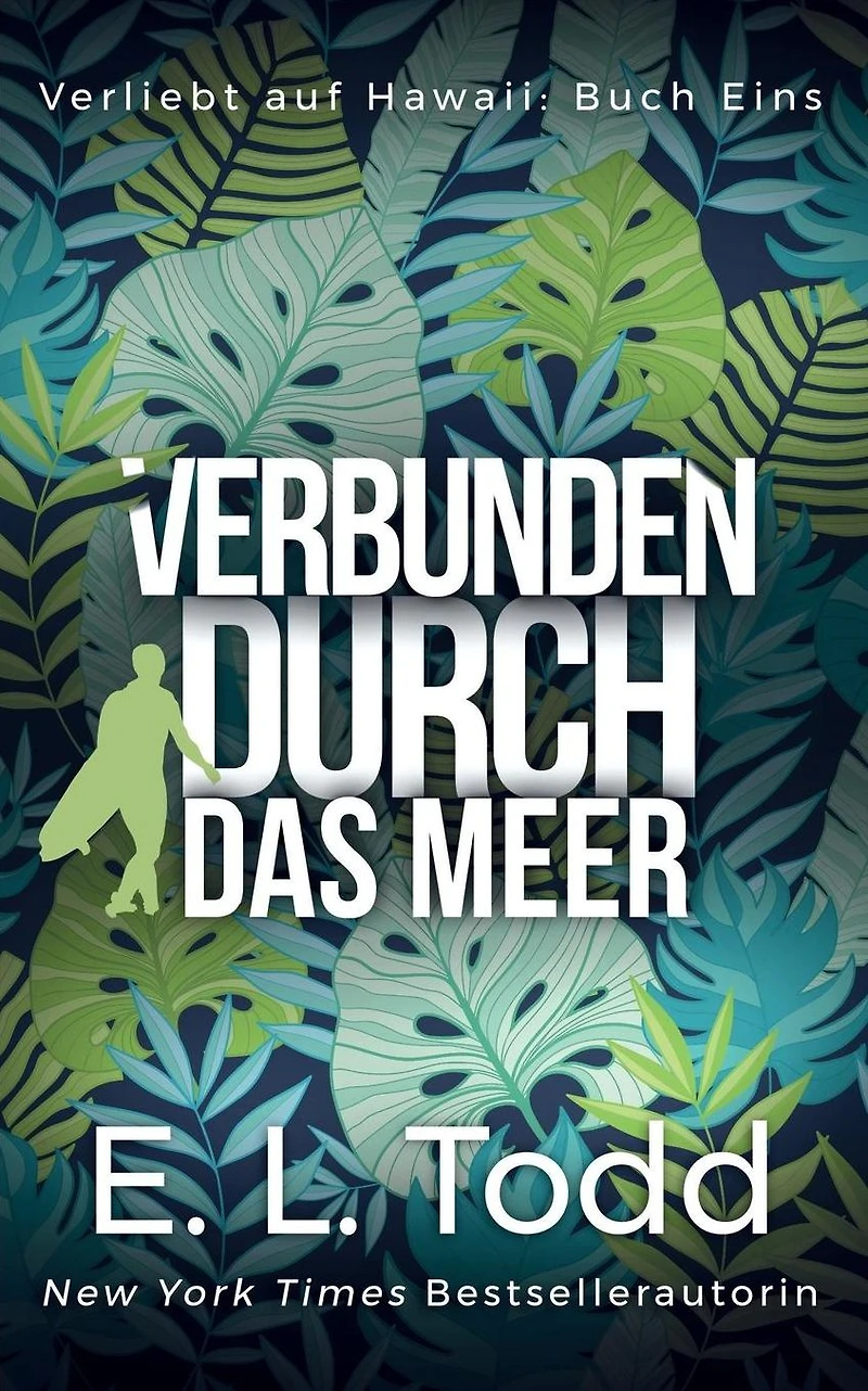 Verbunden durch das Meer (Verliebt auf Hawaii, #1)