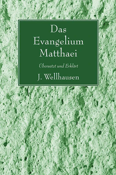 Das Evangelium Matthaei: Ubersetzt und Erklart