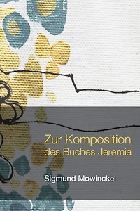 Zur Komposition des Buches Jeremia