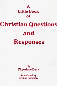 A Little Book of Christian Questions and Responses