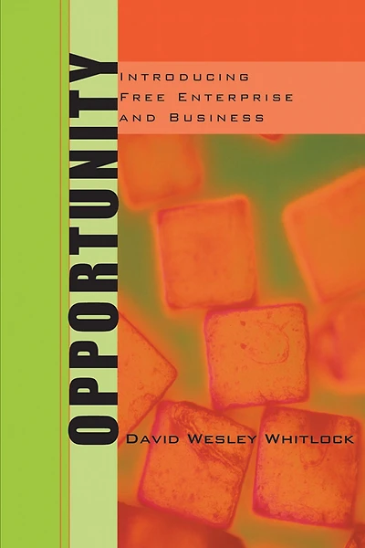 Opportunity: Introducing Free Enterprise and Business
