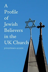 A Profile of Jewish Believers the UK Church