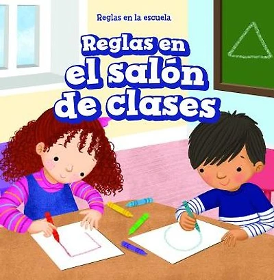 Reglas en el salón de clases (Rules in Class)