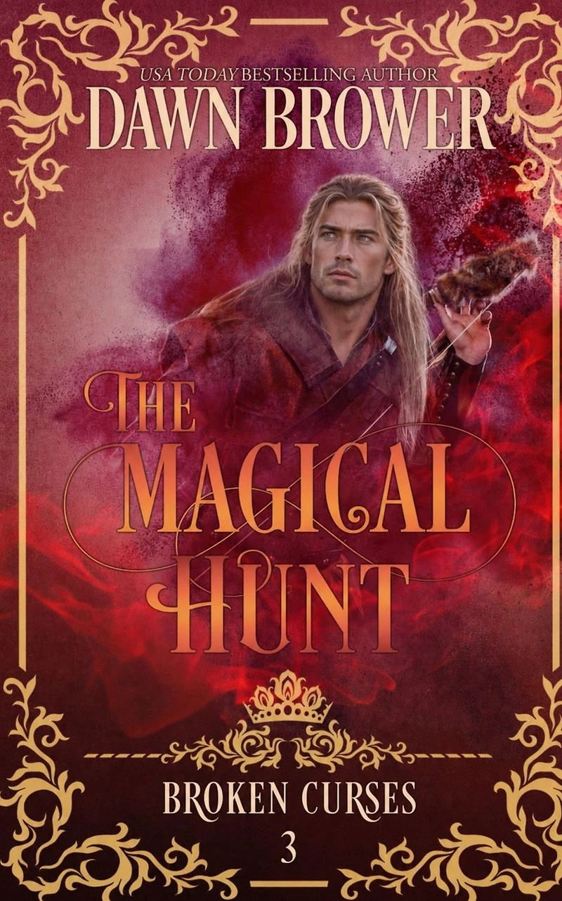 The Magical Hunt (Broken Curses, #3)