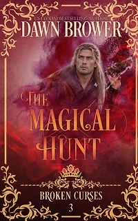 The Magical Hunt (Broken Curses, #3)