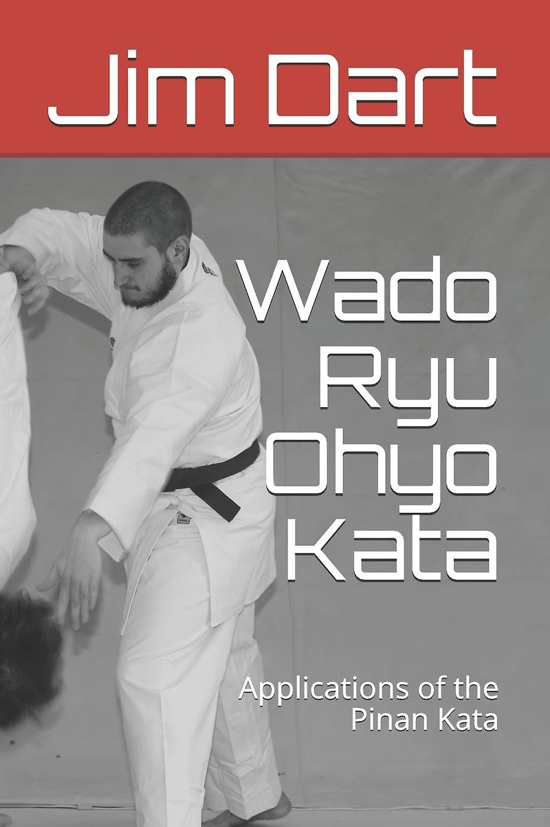Wado Ryu Ohyo Kata: Applications of the Pinan Kata