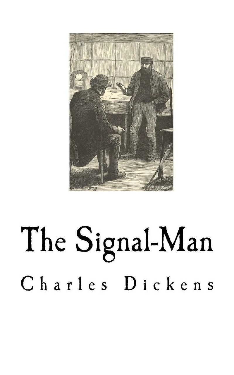 The Signal-Man (Illustrated)
