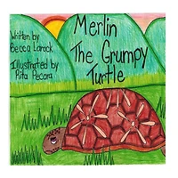 Merlin the Grumpy Turtle