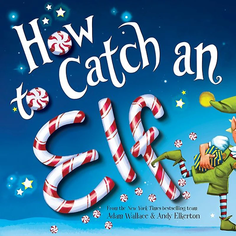 How to Catch an Elf (How Catch... Series)